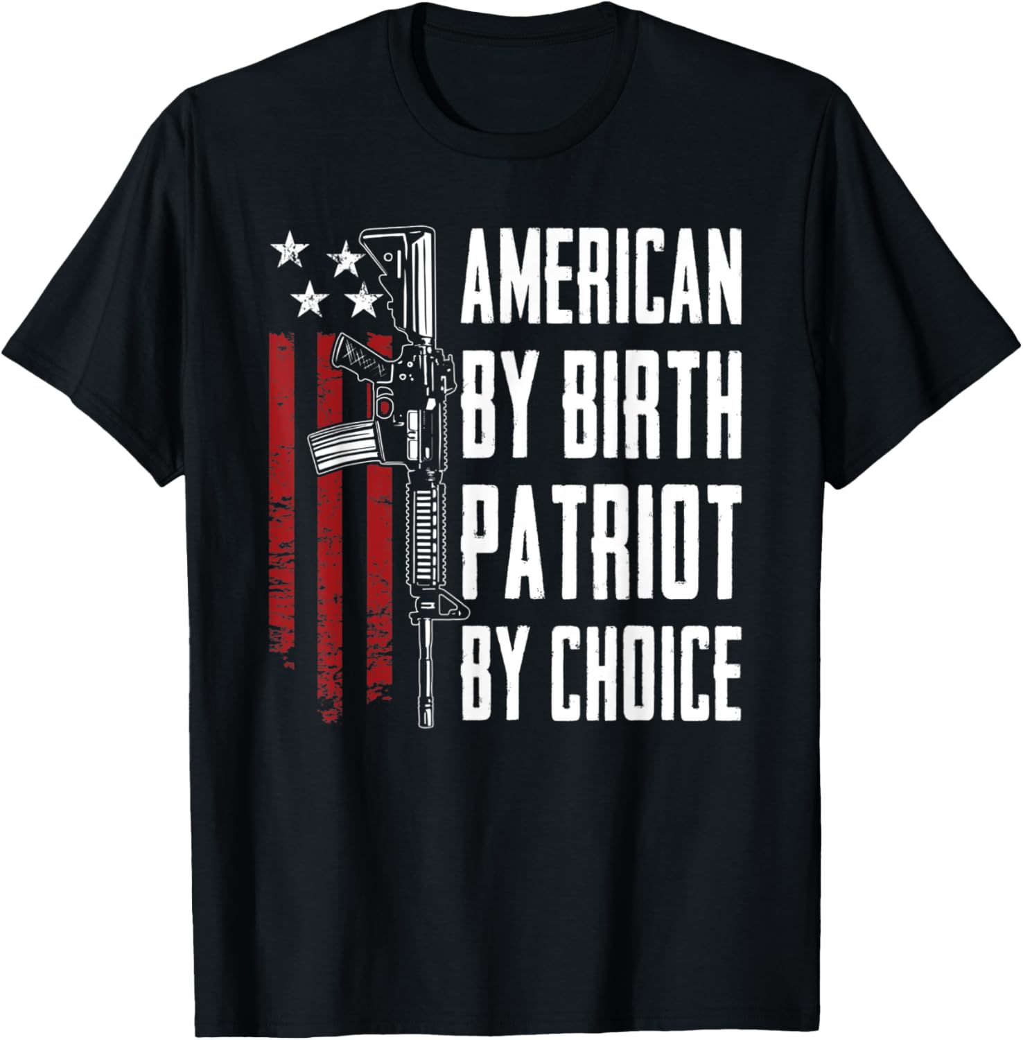 American By Birth Patriot By Choice Gun Rights Patriotic