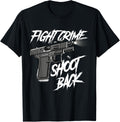 Fight Crime Shoot Back Pro 2Nd Amendment Gun Owner