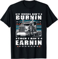 Funny Diesel Truck Big Rigs Life Humor