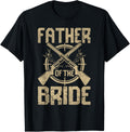 Funny Wedding Father Of The Bride Hunting