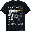 Anatomy Of A Pew Pewer 2Nd Amendment Funny Gun Tee Man