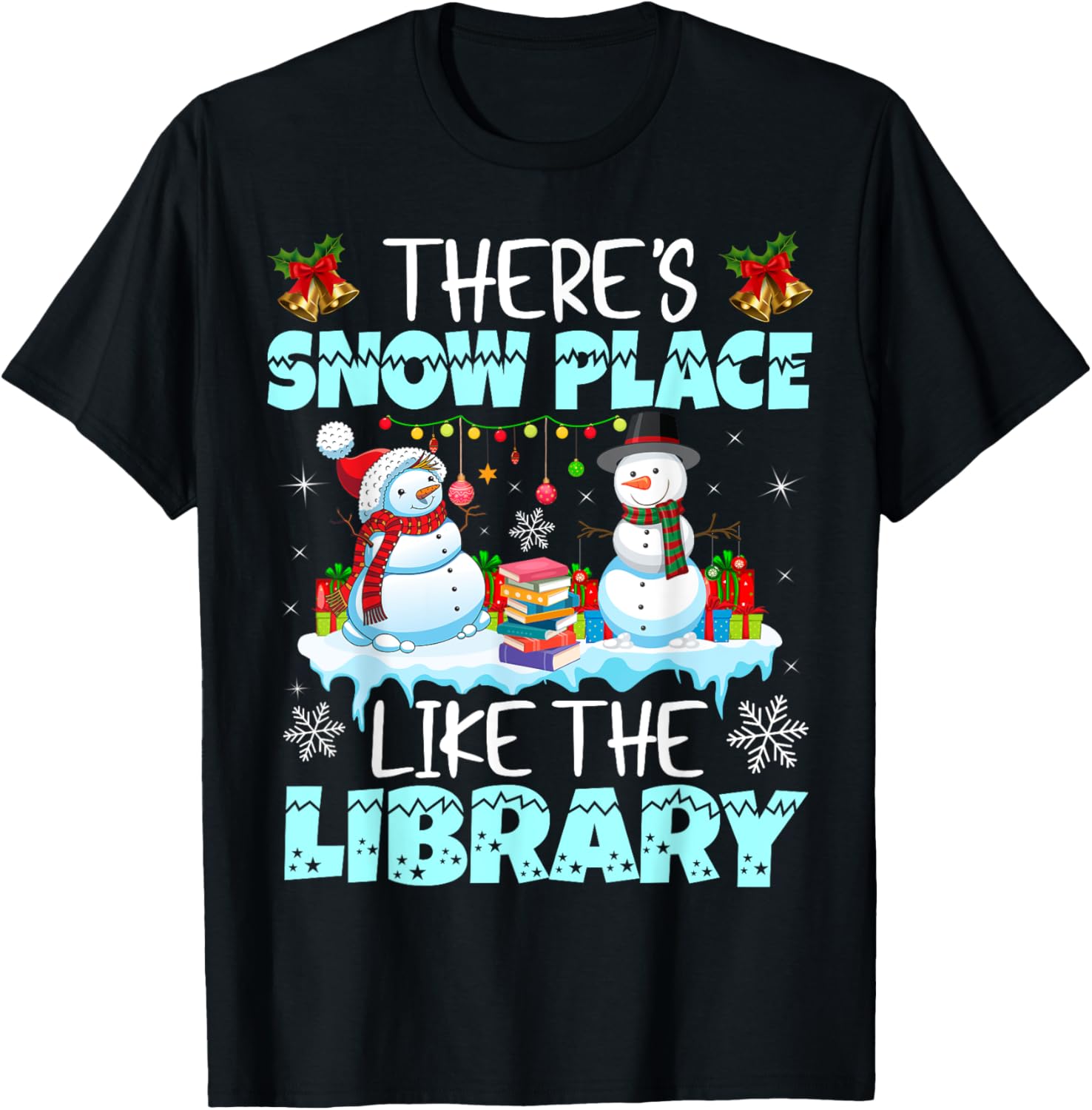 There's Snow Place Like The Library Book Snowman Christmas