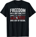 Freedom Has A Nice Ring To It Recoil Funny Gun Joke