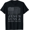 Jesus Guns Messy Buns Womens Funny American Gun Owner