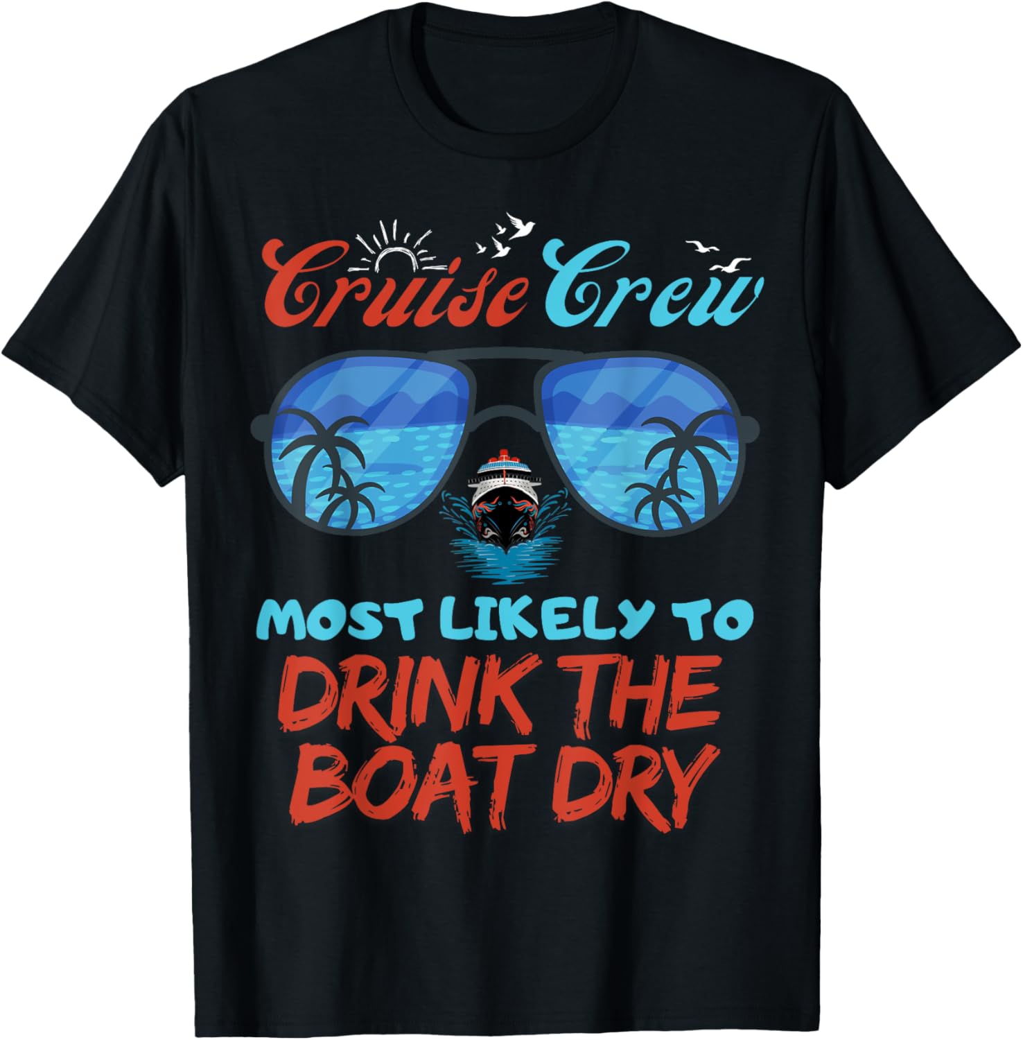 Cruise Crew Most Likely To Drink Boat Dry
