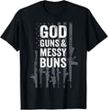God Guns Messy Buns Womens American Gun Owner Flag