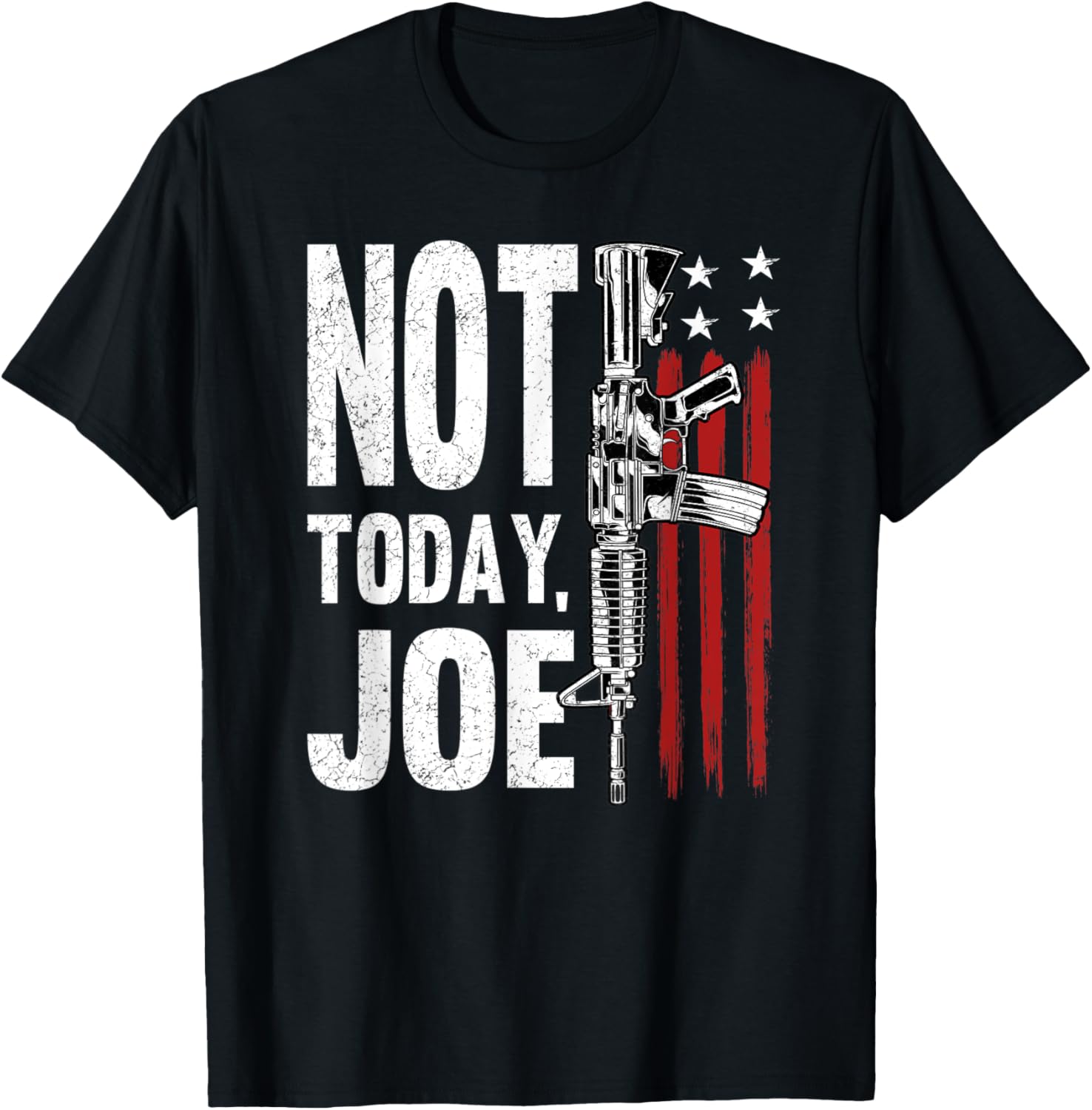 Not Today Joe Tee Gun