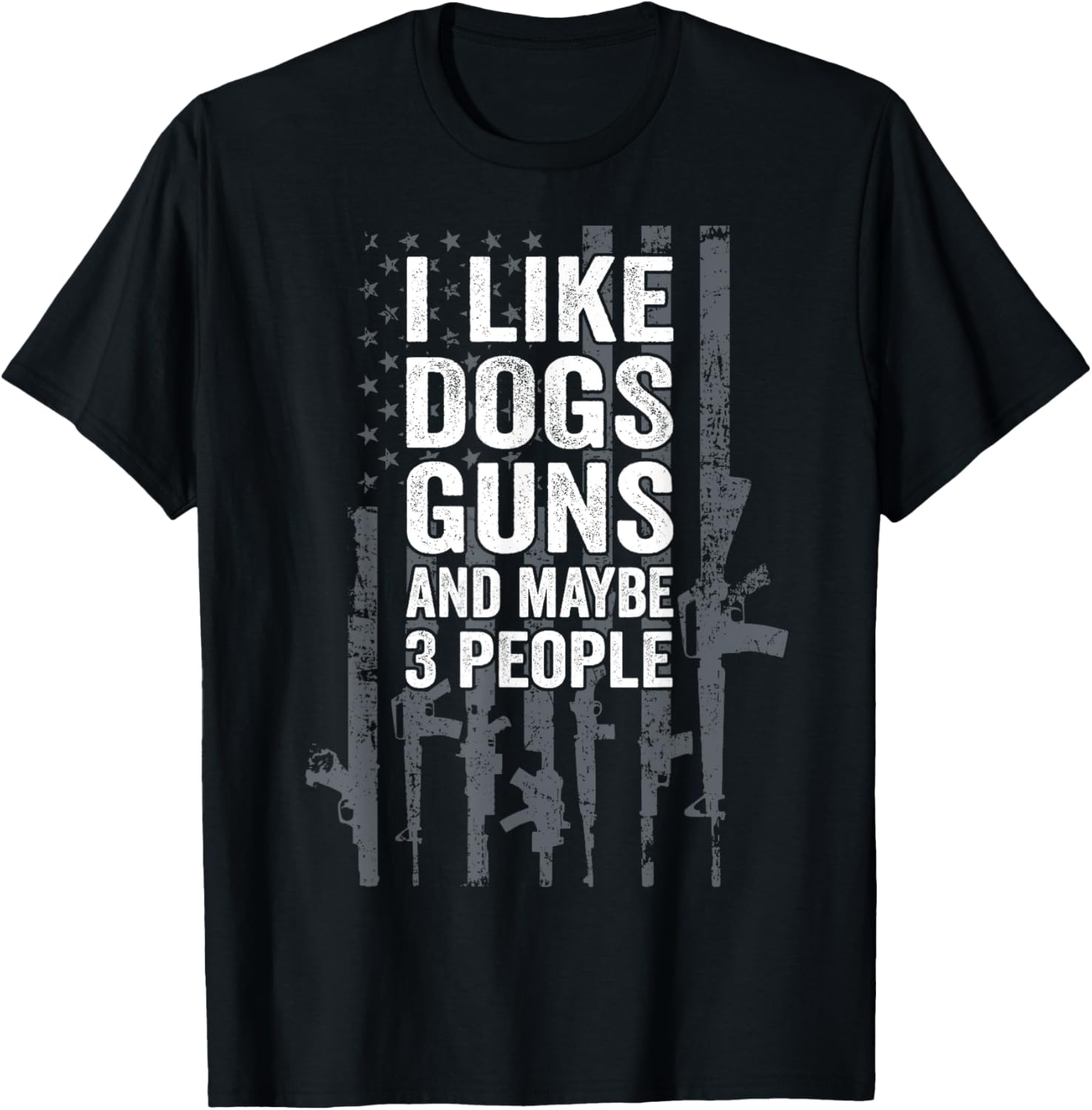 I Like Dogs Guns Maybe 3 People Funny Usa Gun Lover