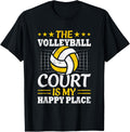 The Volleyball Court Is My Happy Place