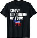 2Nd Amendment Firearm Gun Shirt Funny Shove Gun Control Up