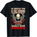 My Greatest Fear Is That Someone Will Break In Gun