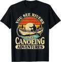 See Rivers I See Canoeing Adventures Retro Canoe