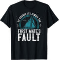 Sailing It S Always First Mate S Fault
