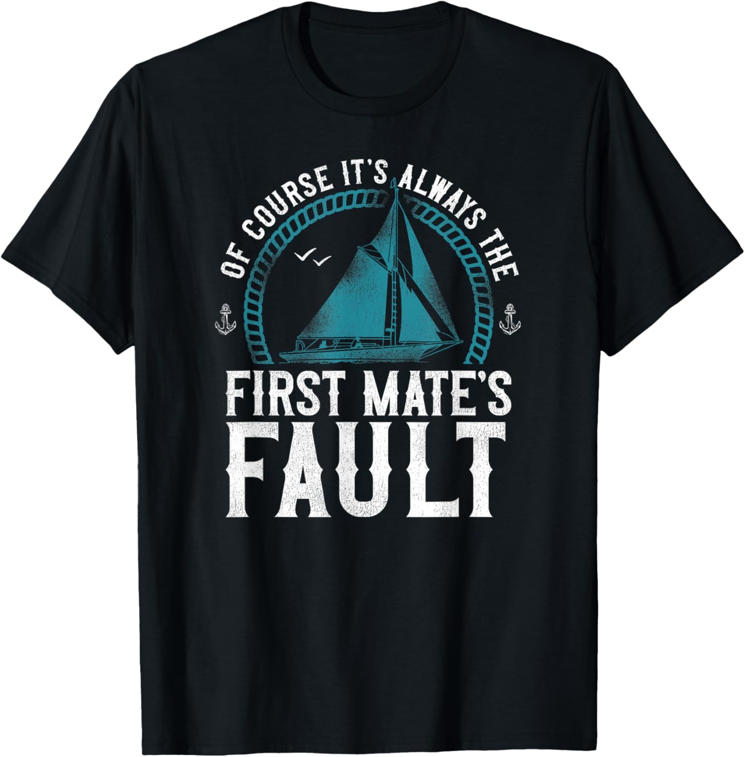 Sailing It S Always First Mate S Fault