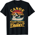 Canoe Please Paddle Faster Retro Canoeing Funny Canoe
