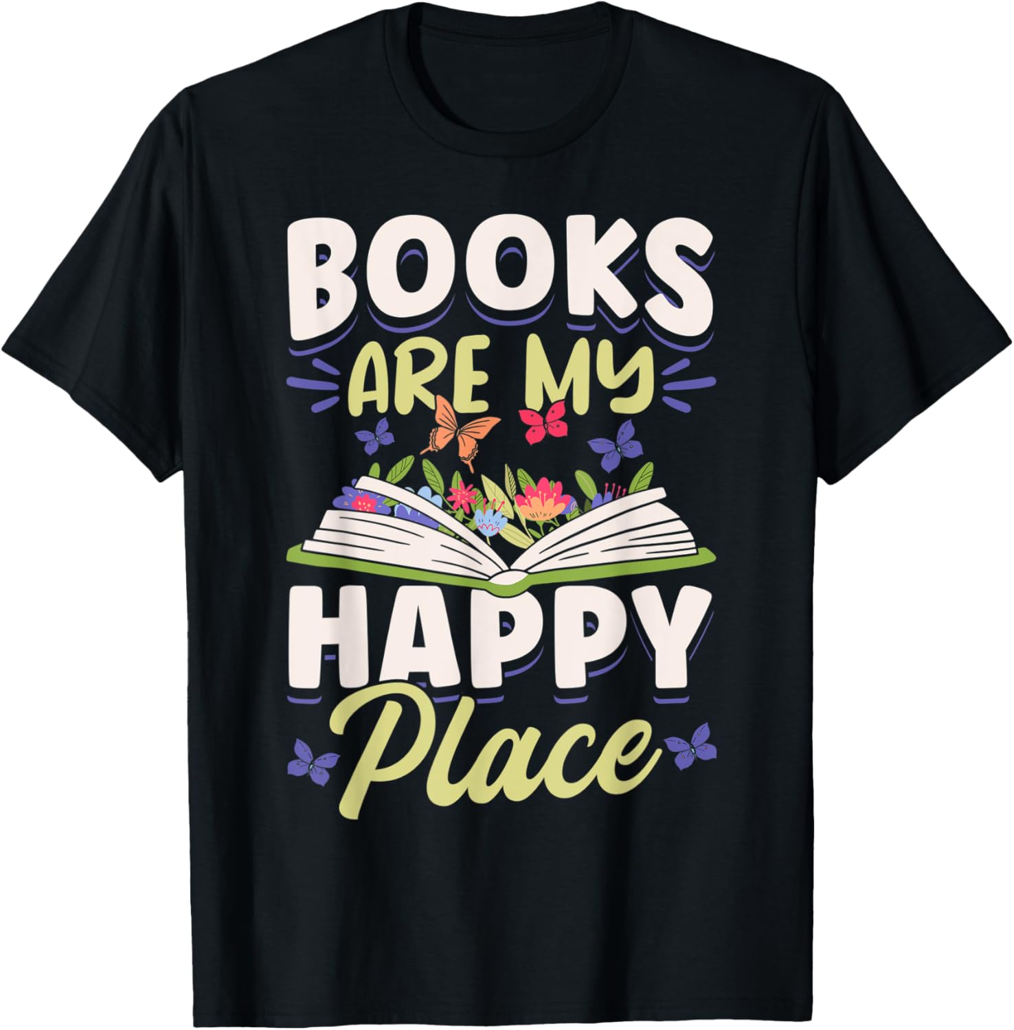 Reading Book Lover Flowers Books Are My Happy Place