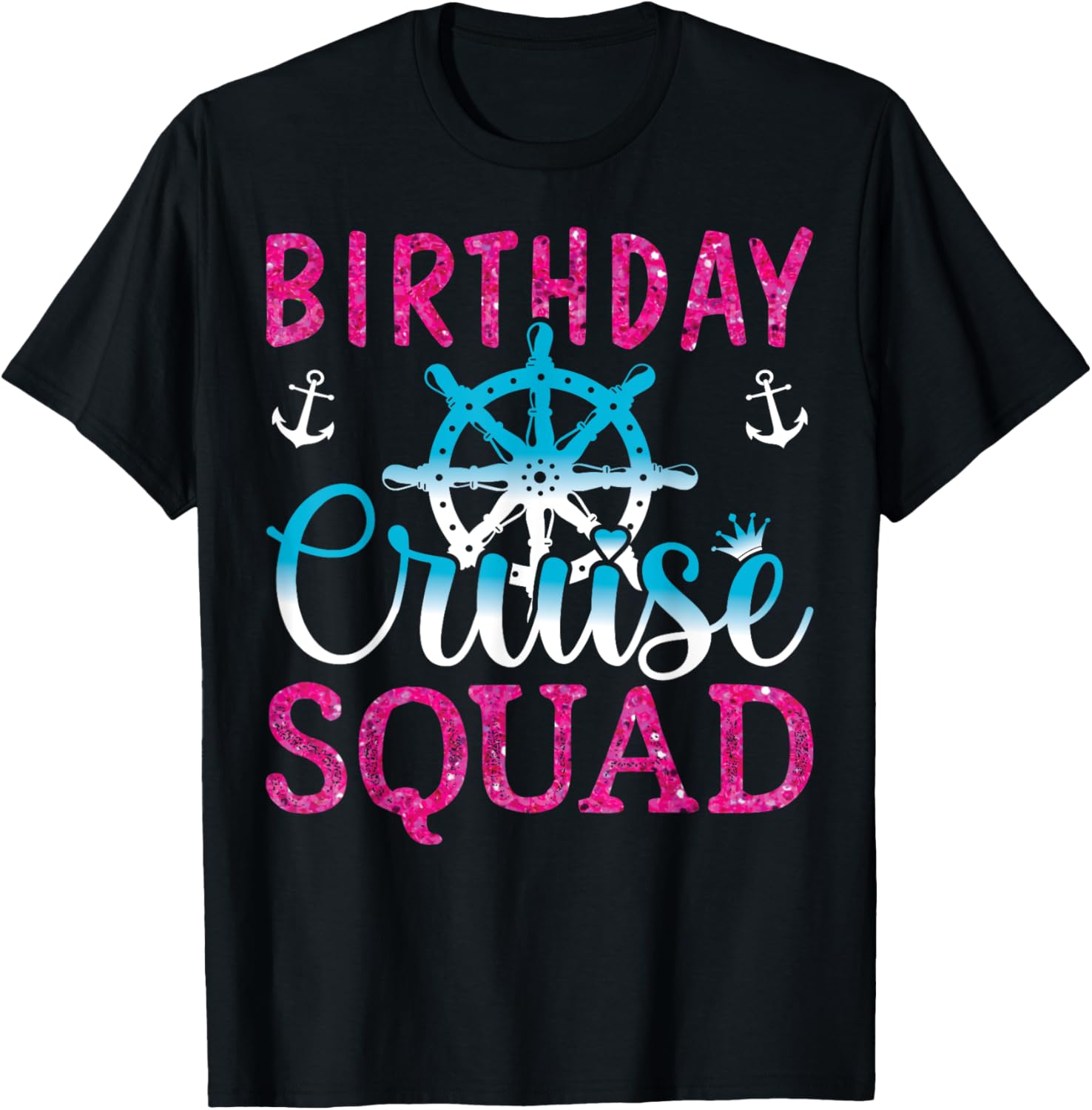 Birthday Cruise Squad King Crown Girls Cruise Boat