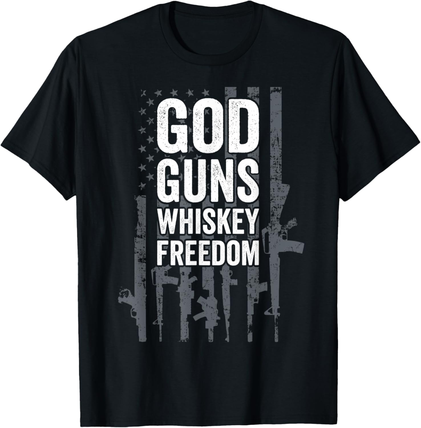 God Guns Whiskey Freedom Usa Guns Flag Funny Gun
