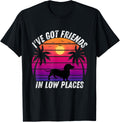 L've Got Friends In Low Places Funny Dachshund Funny Gift