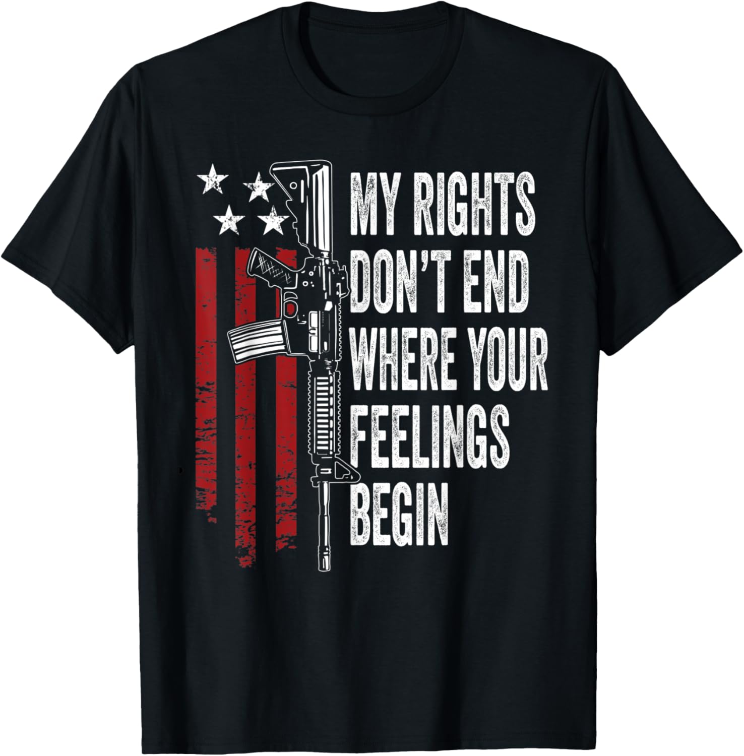 My Rights Dont End Where Your Feelings Begin Usa Gun Laws