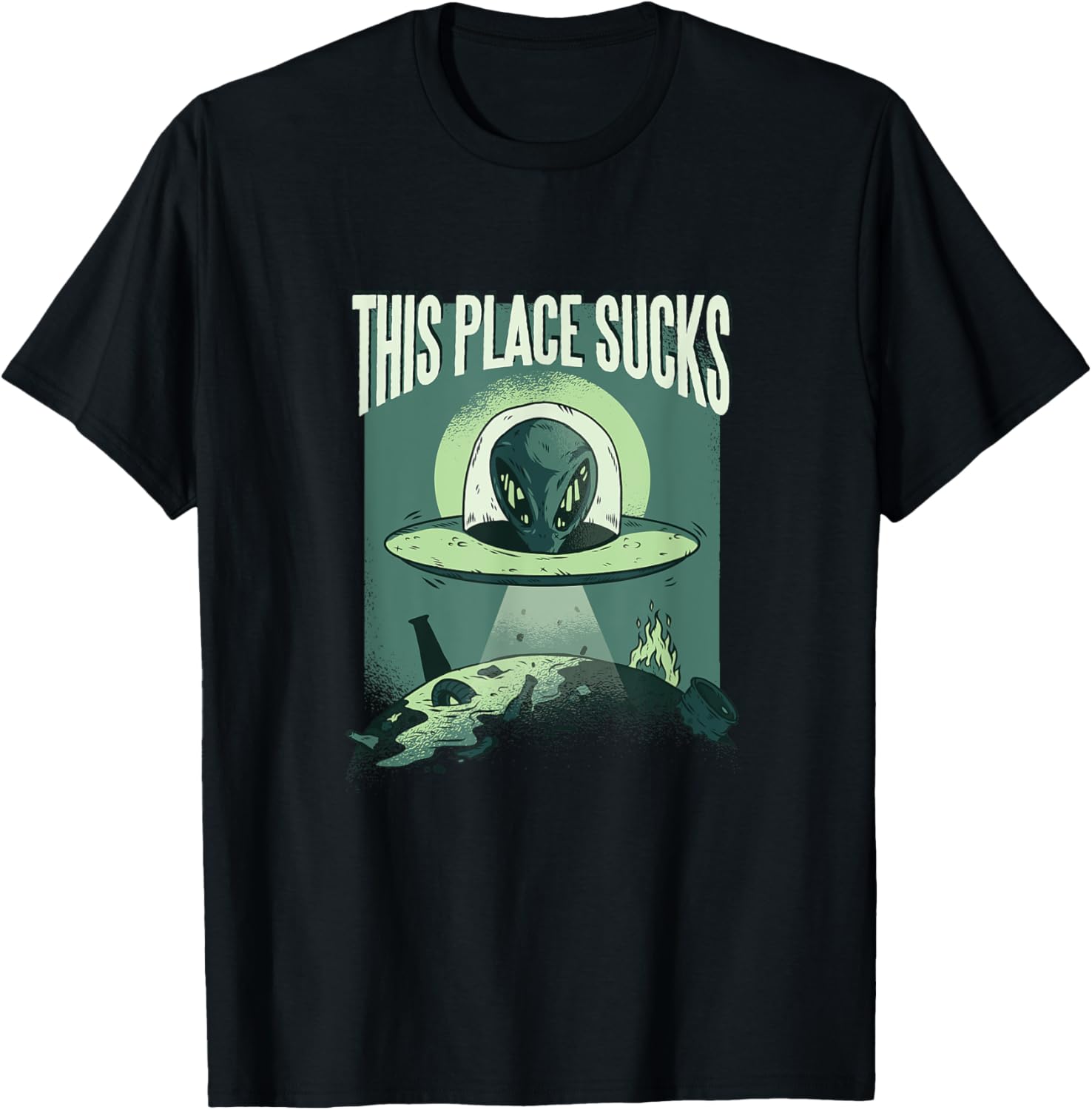 This Place Sucks T-Shirt - Aliens UFO Space Sci Fi Mars Tee
