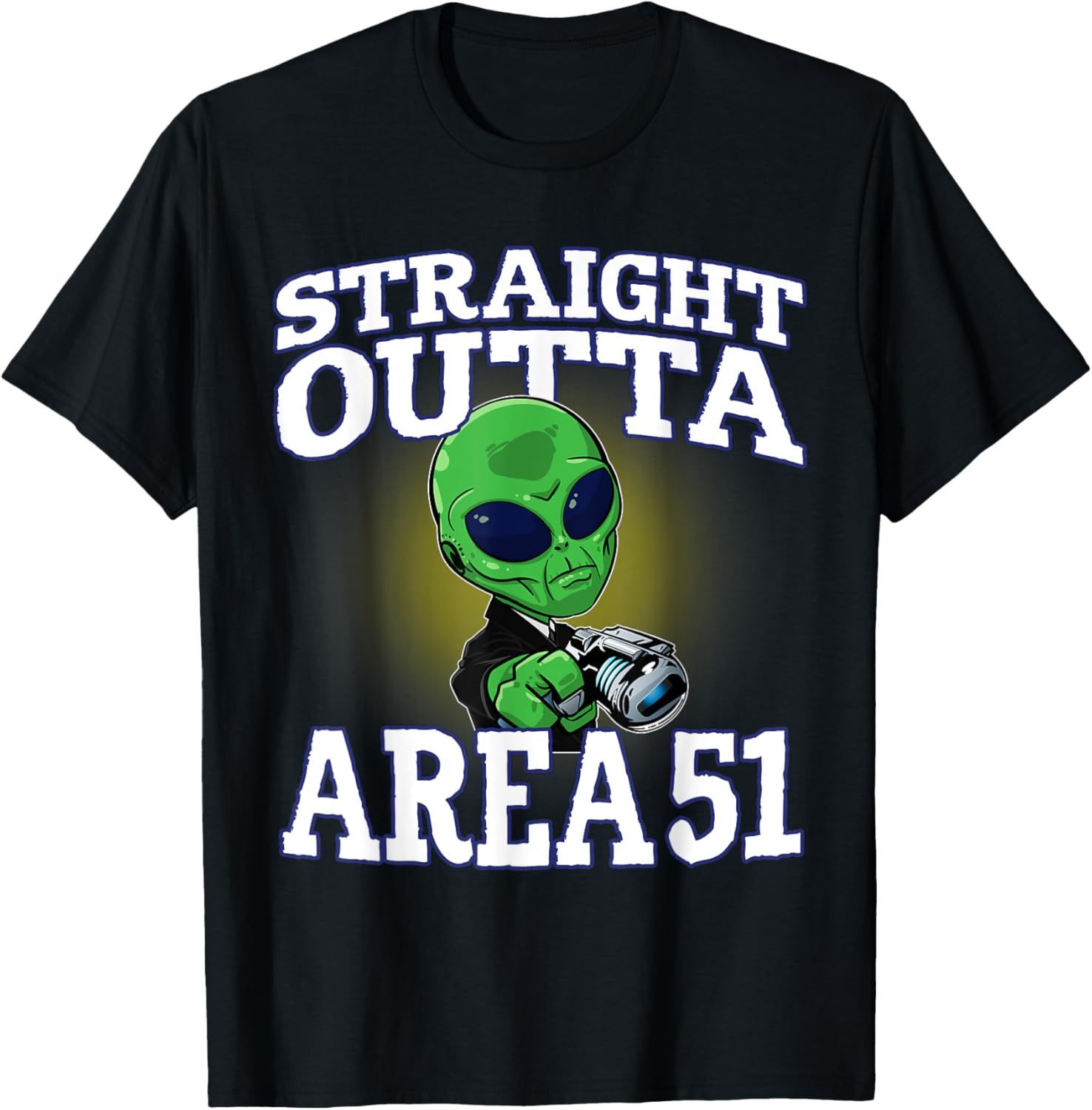 Straight Outta Area 51 Ufo Alien Gun