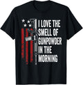 I Love Smell Of Gunpowder In Morning Funny Gun