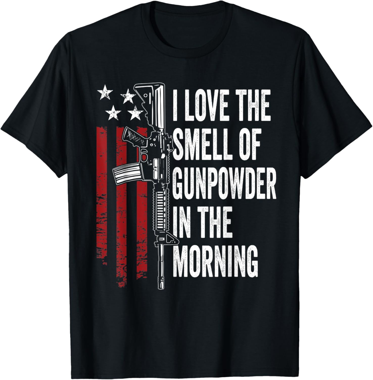 I Love Smell Of Gunpowder In Morning Funny Gun