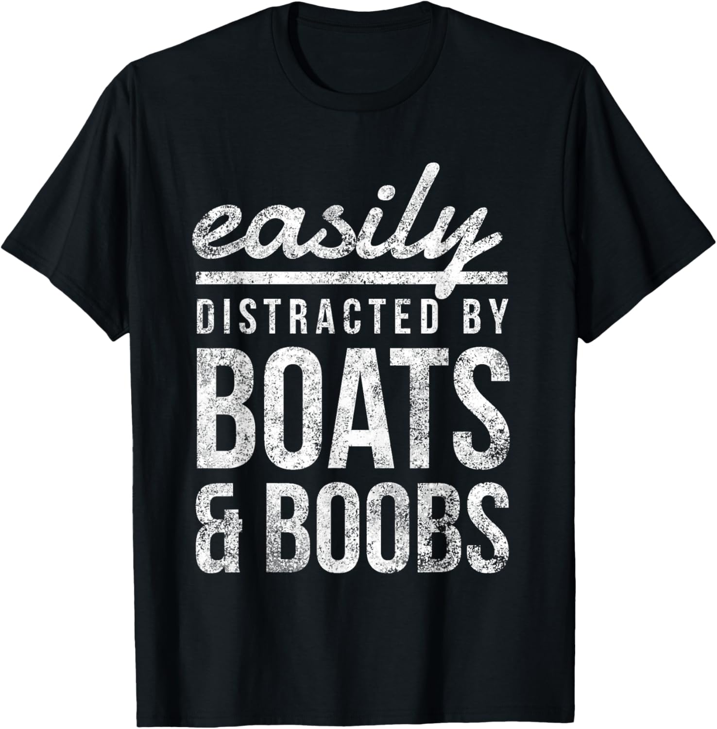 Boats Boobs Boater Captain Easily Distracted Man