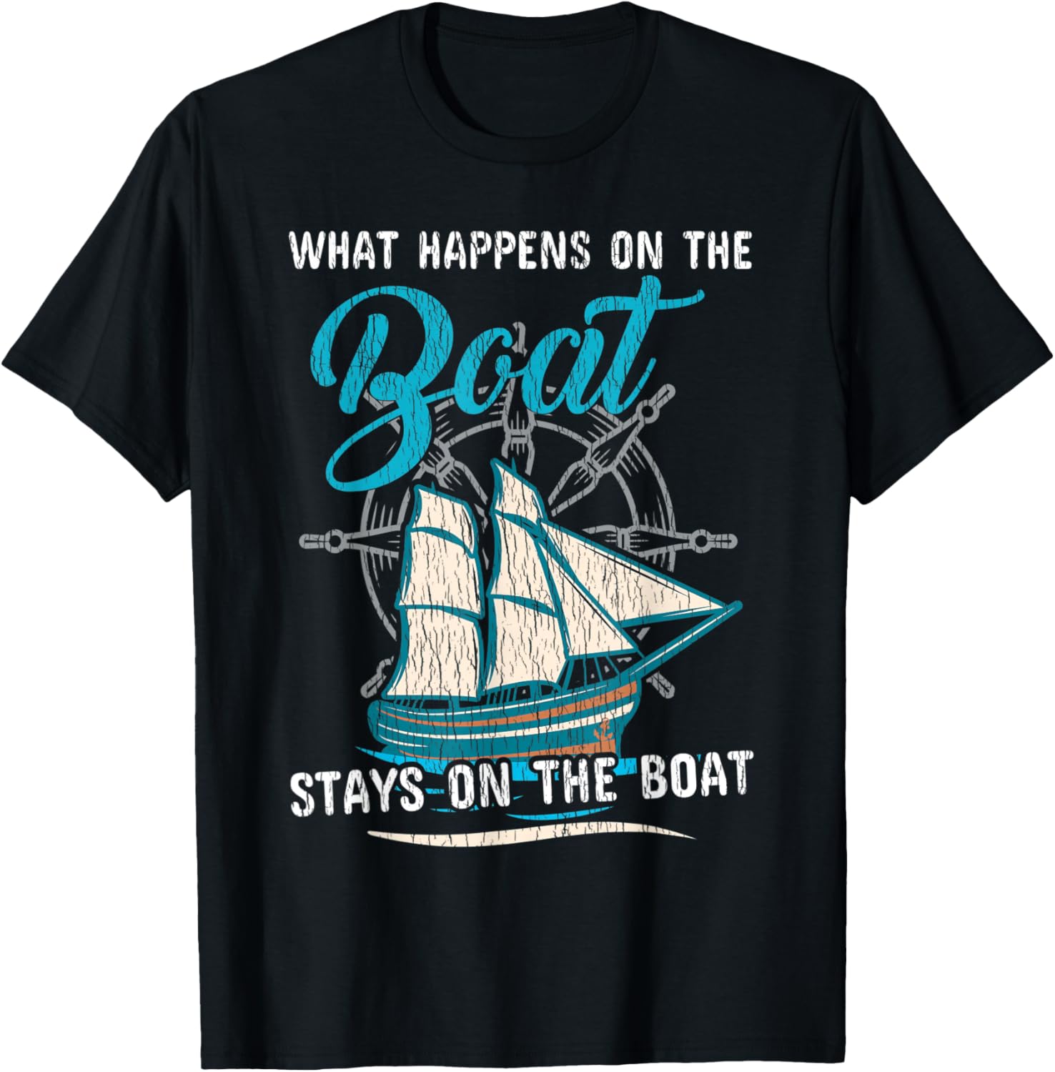 Vintage What Happens On Boat Stays On Boat