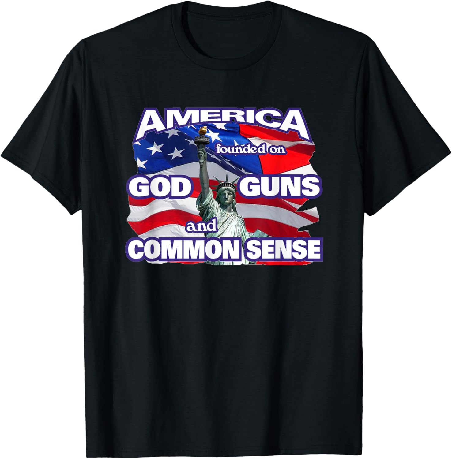 America God Guns Common Sense