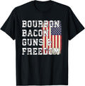 Bourbon Bacon Guns Freedom Us Flag Patriotic Shirt T Shirt Women Men