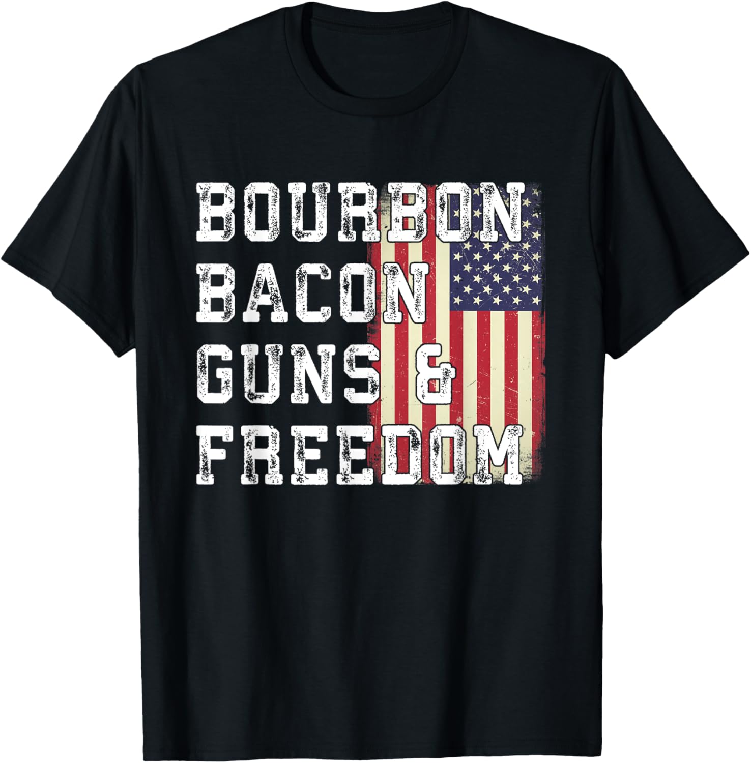 Bourbon Bacon Guns Freedom Us Flag Patriotic Shirt T Shirt Women Men
