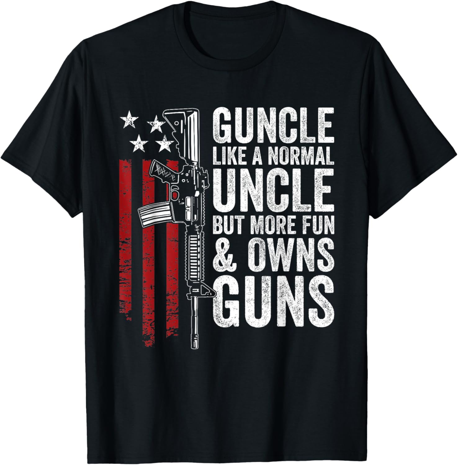 Vintage Guncle Like Normal Uncle More Fun Owns Guns Funny