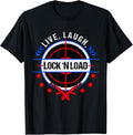 Live Laugh Lock And Load Funny Gun Lover