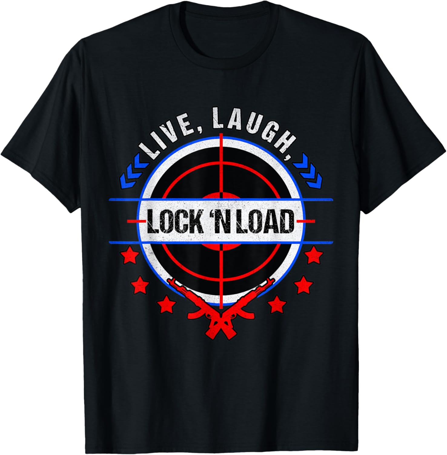 Live Laugh Lock And Load Funny Gun Lover