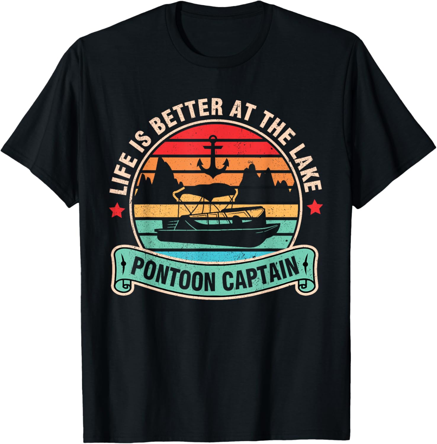 Pontoon Captain Life Is Better At Lake Summer