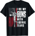 I Oil My Guns With Liberal Tears Gun American Flag Patriots Women