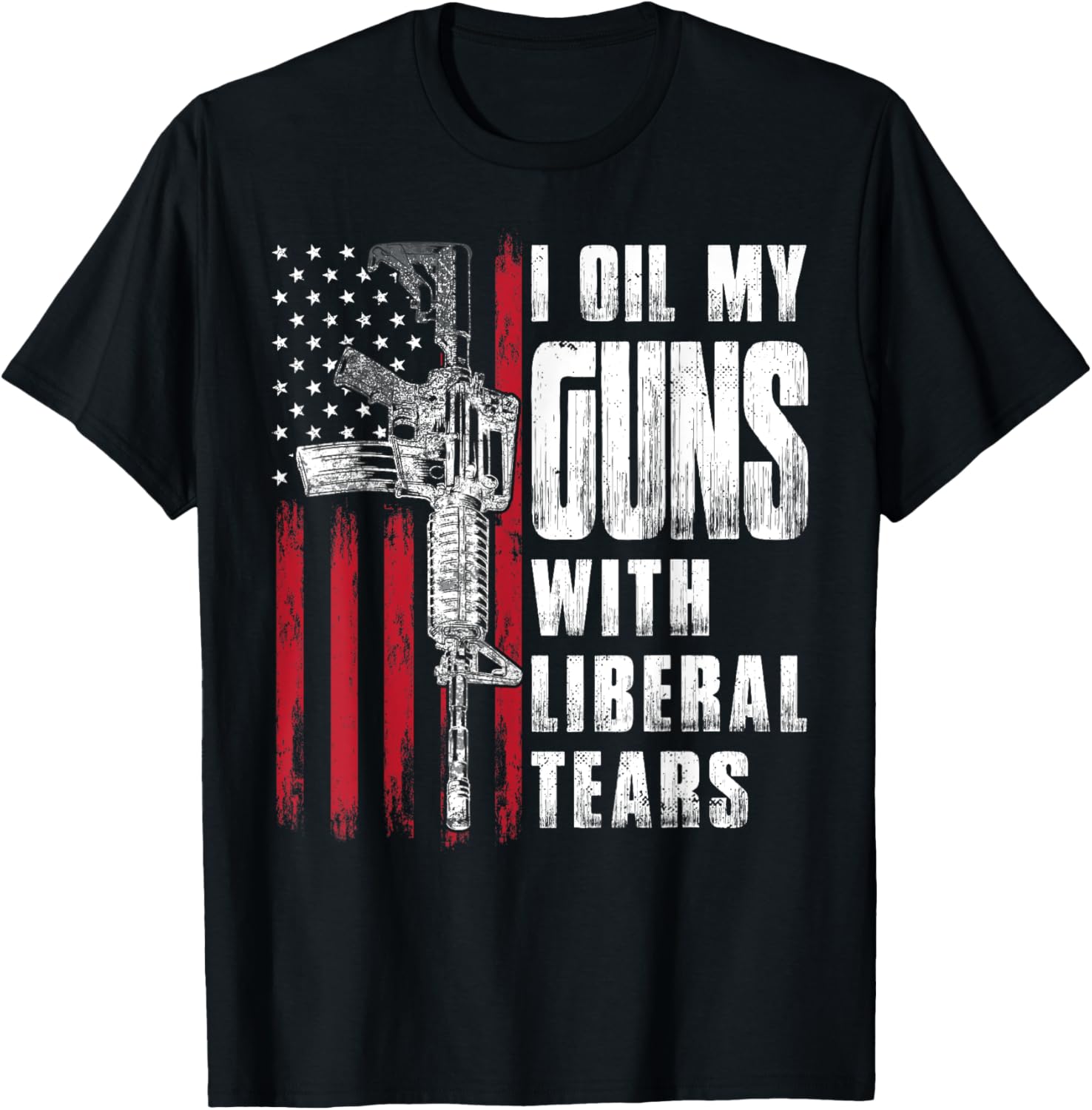 I Oil My Guns With Liberal Tears Gun American Flag Patriots Women
