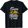 Camping Is My Happy Place Funny Camper Gift