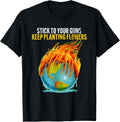Stick To Your Guns Keep Planting Flowers