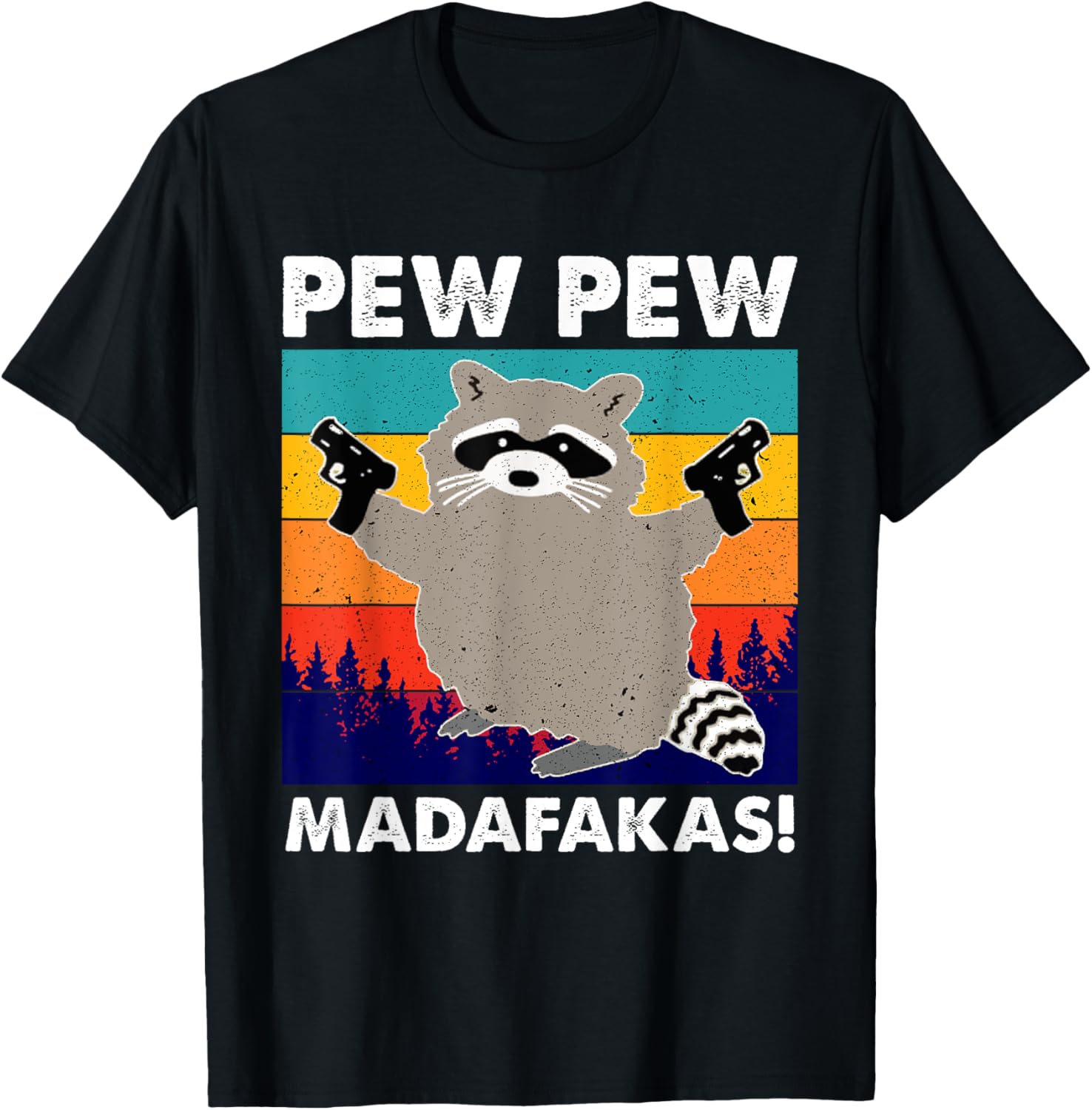 Pew Madafakas Crazy Raccoon Gun Funny Gifts