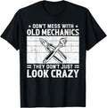 Don T Mess Crazy Mechanic Diesel Mechanic Garage