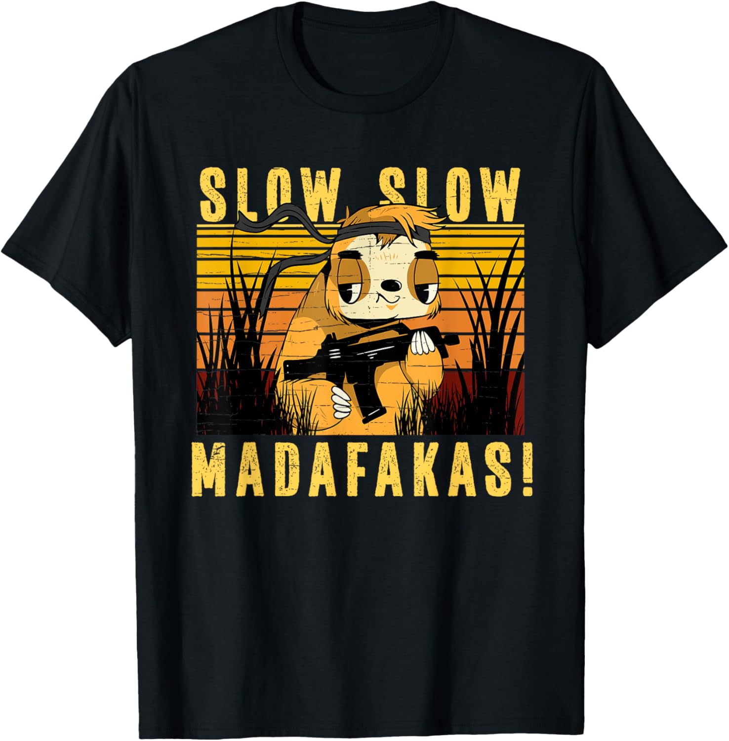 Slow Madafakas Pew Funny Jungle Sloth With Gun Sloths