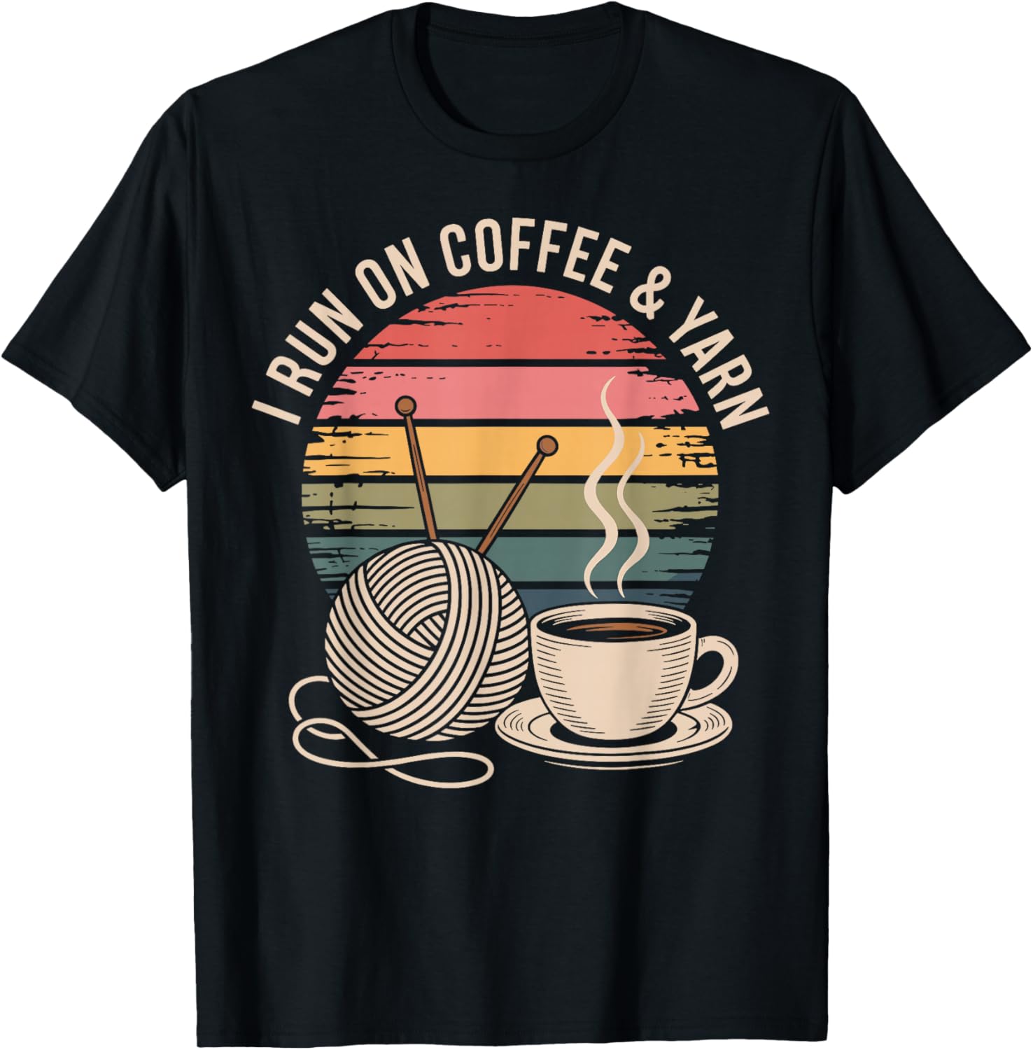 I Run On Coffee And Yarn Funny Knitting