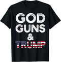 God Guns Trump Shirt 2Nd Amendment Pro Gun