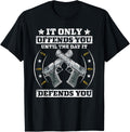 It Offends You Until It Defends You Pro Gun Retro Gun