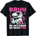 Bruh in October We Wear Pink Breast Cancer Awareness for Boy