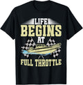Life Begins At Full Throttle Drag Boat Racer