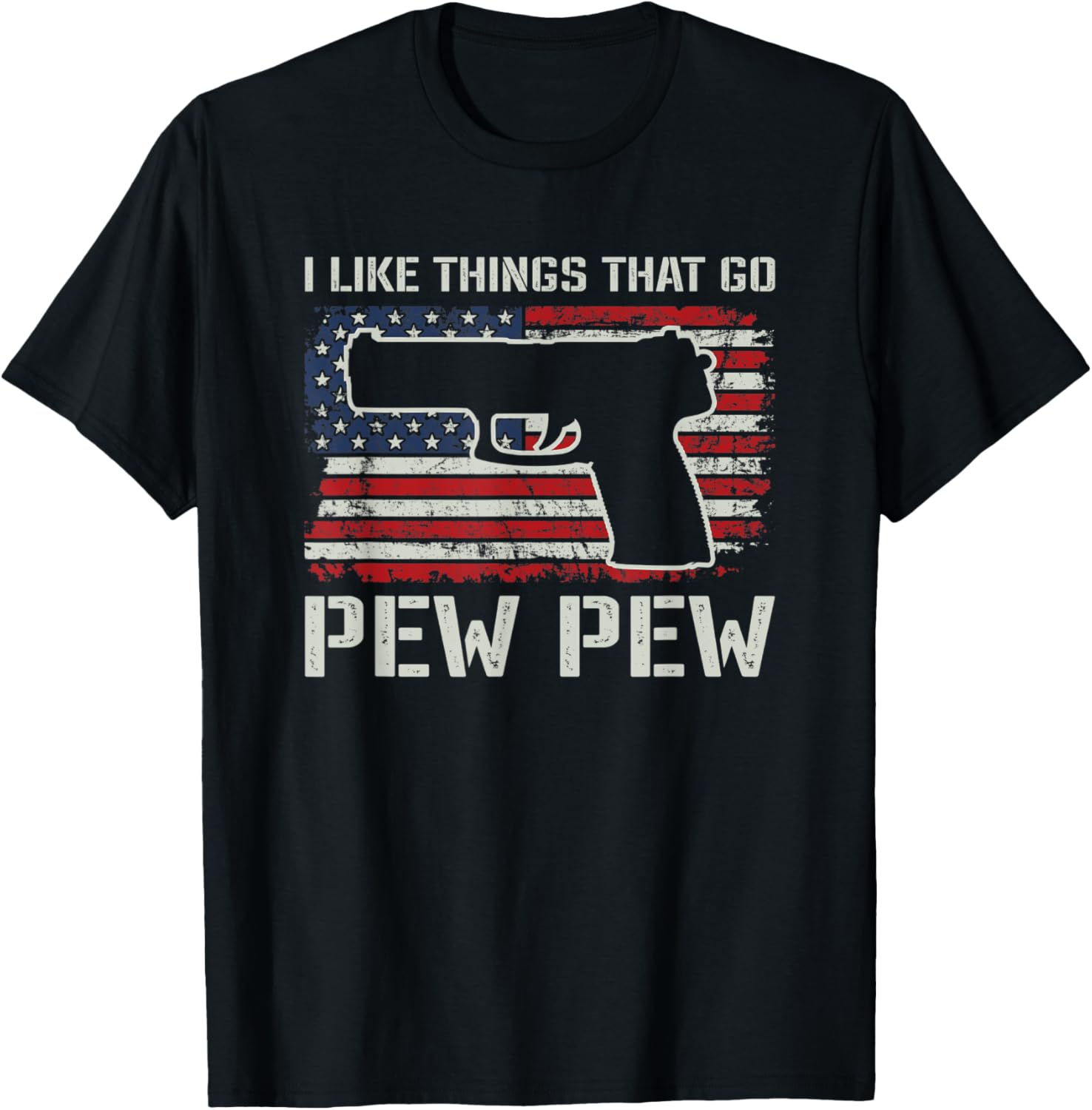 I Like Things That Go Pew Pistol Gun Owner Usa Flag